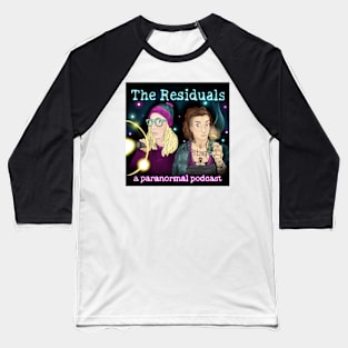 The Residuals Podcast Baseball T-Shirt